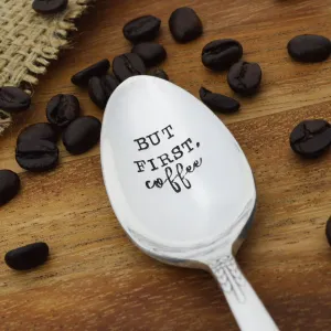 But First, Coffee Vintage Spoon