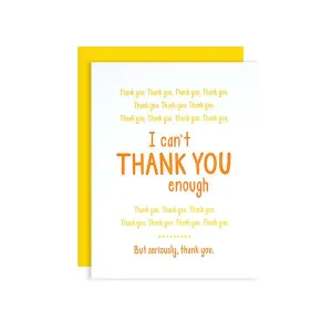 Can't Thank You Enough Card