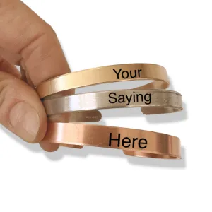 CUSTOM SAYING Stamped Cuff
