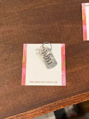 Don't Let Idiot Ruin Your Day Keychain