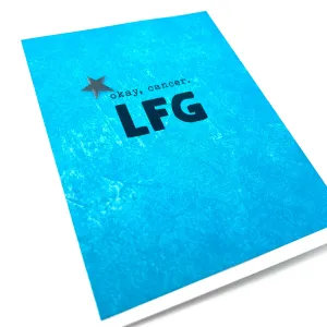 Get Well Cancer LFG (let’s fucking go) card