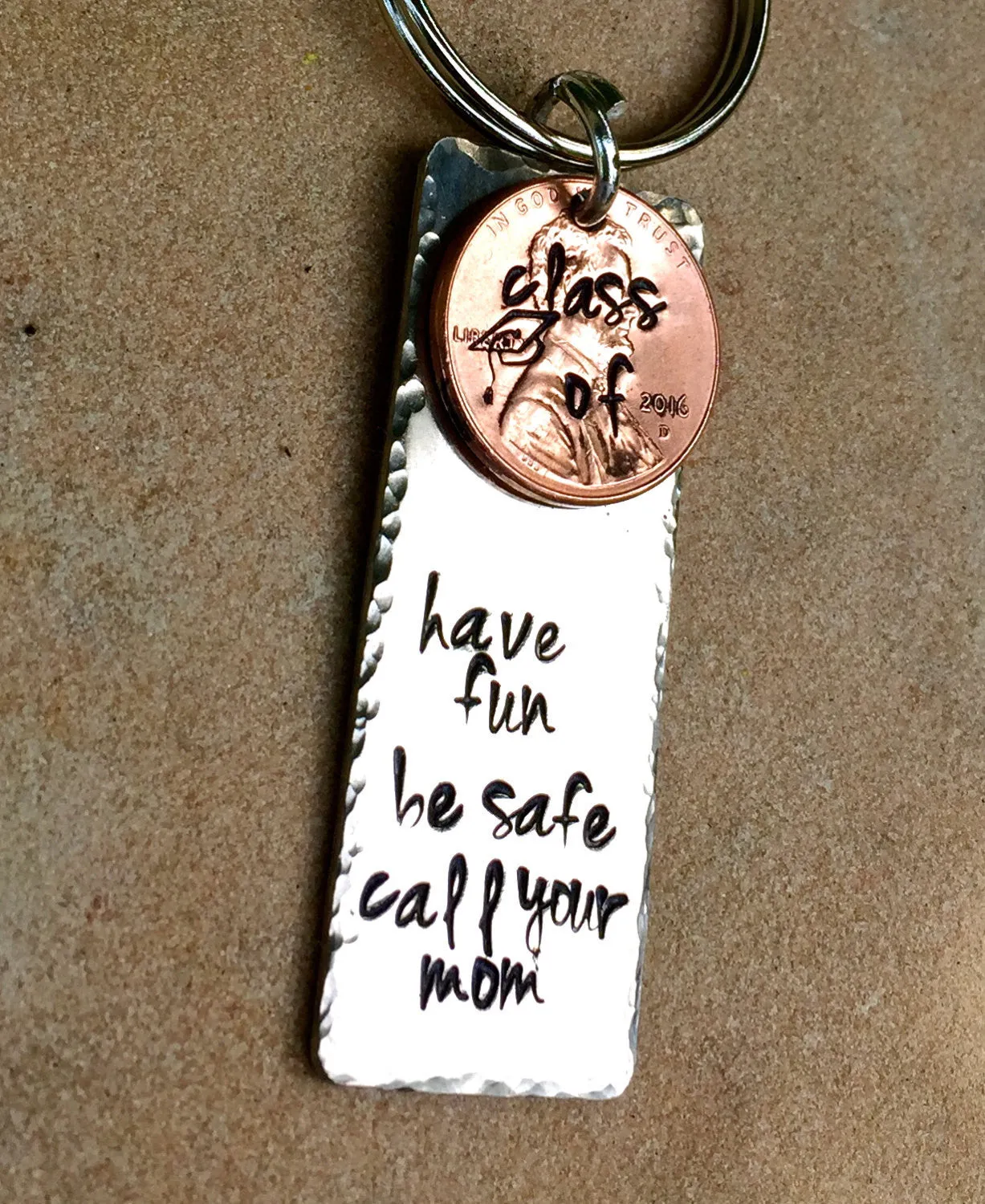 Graduation Gifts, Graduation 2016, Have Fun Be Safe Call Your Mom, Penny Gifts Graduation, Graduation keychain,natashaaloha