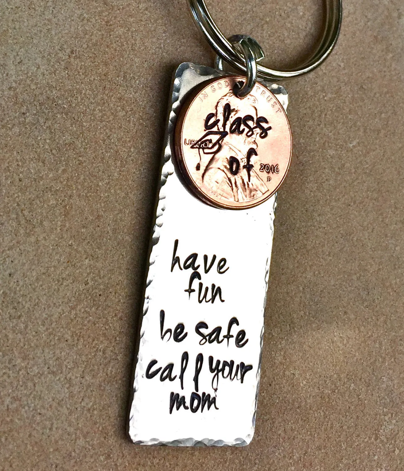 Graduation Gifts, Graduation 2016, Have Fun Be Safe Call Your Mom, Penny Gifts Graduation, Graduation keychain,natashaaloha