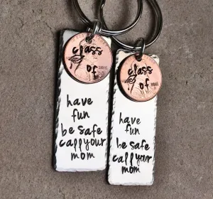 Graduation Gifts, Graduation 2016, Have Fun Be Safe Call Your Mom, Penny Gifts Graduation, Graduation keychain,natashaaloha