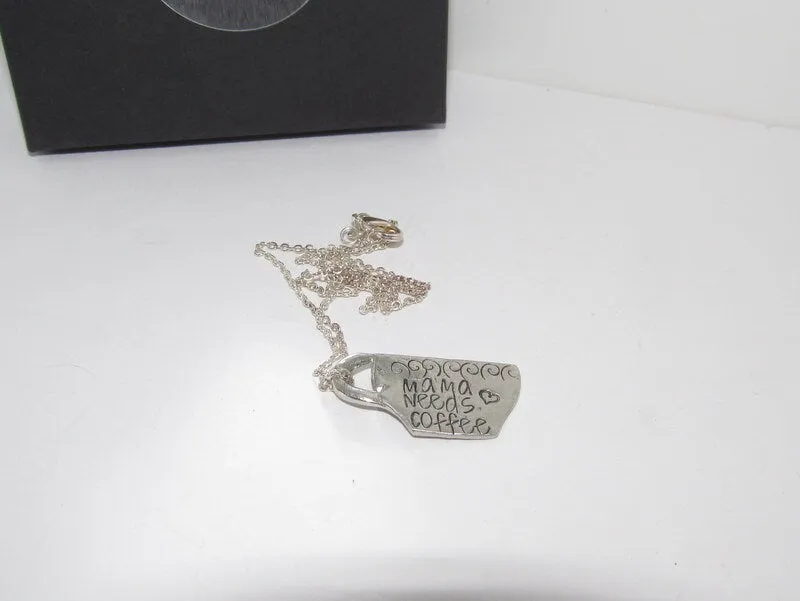 Mama needs coffee hand stamped pewter necklace, personalized coffee lover gift,  custom stamped gift for mom, morning coffee gift